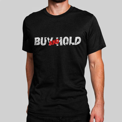 Buy and Hold Premium T-Shirt