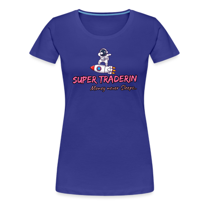 Traderin Premium T-Shirt Frauen - Königsblau