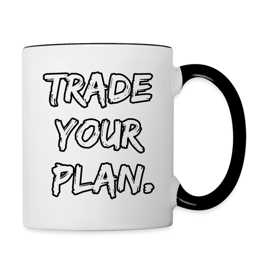 Trade your Plan-Tasse - Weiß/Schwarz