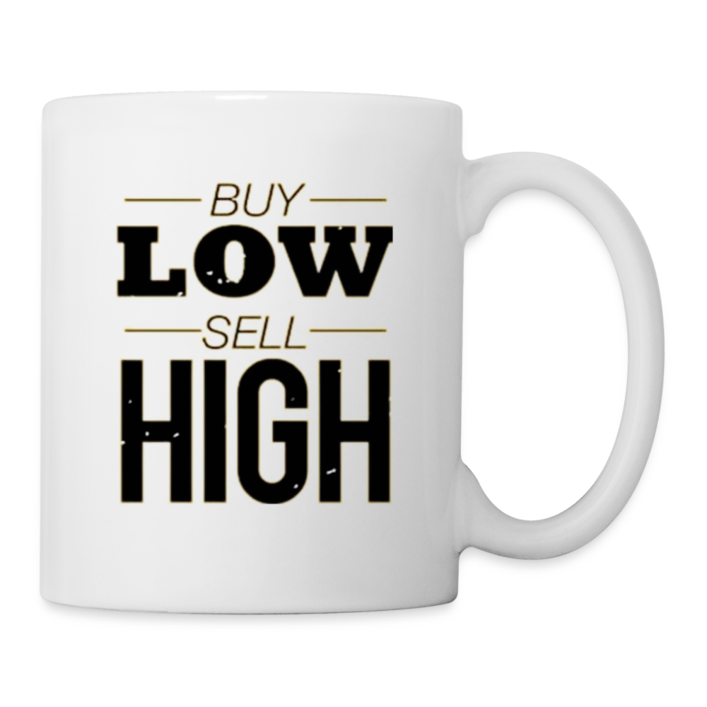 Buy Low Sell High Tasse - weiß