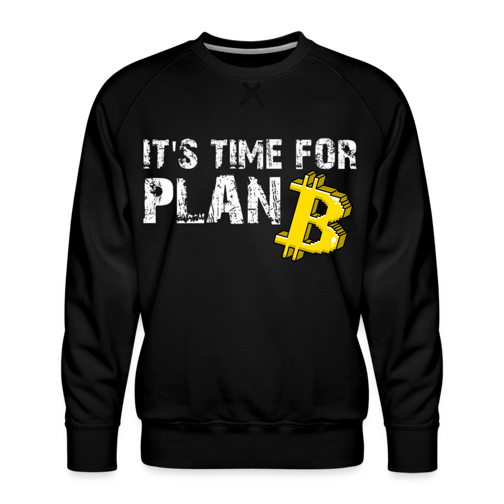 It's Time for PlanB Premium Pullover - Schwarz