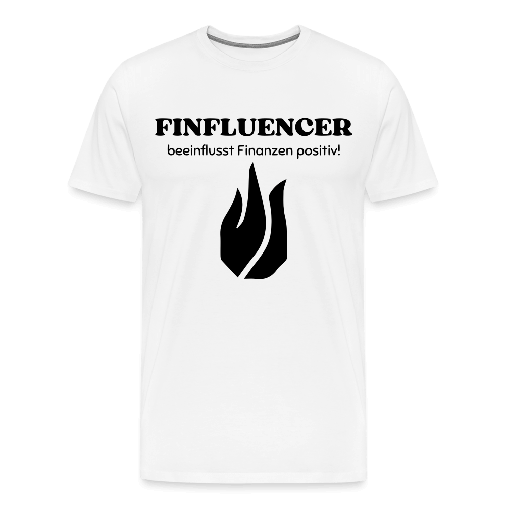 Finfluencer Premium T-Shirt - weiß